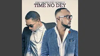 time no dey feat nonny d 