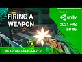 Unity 2021 Tutorial - Firing a Weapon
