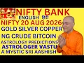 NIFTY BANK SILVER GOLD NG 120 AUG 2026 SRI AASHISH ASTROLOGER A MYSTIC-VASTU WHATSAPP 9674529828