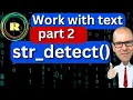 Detecting Patterns in Text with str - detect R Programming for beginners