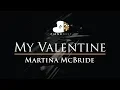 Download Lagu Martina McBride - My Valentine - Piano Karaoke Instrumental Cover with Lyrics