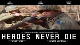 heroes never die