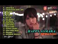 Download Lagu HAPPY ASMARA    LEMAH TELES   FULL ALBUM 2021