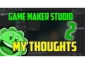 My Thoughts on Game Maker Studio 2