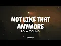Lola Young - Not Like That Anymore (Tradução/Legendado) PT-BR