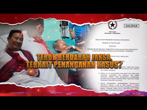 Teror Berdarah Jaksa, Terkait Penanganan Kasus?