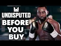 Undisputed - 10 Things You Need To Know Before You Buy