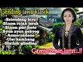 GENDING JEWA _ UYON UYON GENDING KLASIK PALING GAYENG _|| 1 JAM NON-STOP KAGEM RENCANG ISTIRAHAT