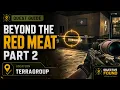 Beyond the Red Meat Part 2 - All 5 Spawns Tarkov Guide