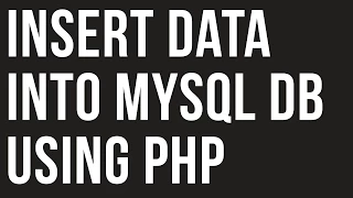 How to insert data into MySQL Database using PHP