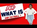 What is ADP Payroll - Watch This Before buying