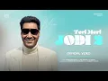 Download Lagu Harbhajan Mann | Teri Meri Jodi 2 | Snappy | New Punjabi Songs 2024