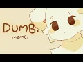 Download Lagu Everyone Is Dumb // Animation Meme