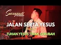 Lagu Jalan Serta Yesus medley Tuhan Yesus Tidak Berubah | GBI Suropati Malang