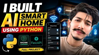 I Built an AI Smart Home with Python FastAPI Machine Learning