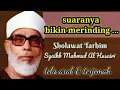 sholawat tarhim menjelang subuh paling merdu #syeh Mahmud Al husori
