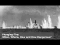 Naval Gunnery - Plunging Fire, What is it and How to protect from it?
