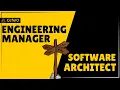 How to select the Right Career Option for a Software Engineer Architect vs Engineering Manager