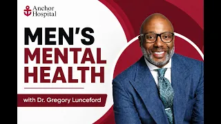 Men s Mental Health Signs Symptoms When to Seek Help Dr Gregory Lunceford