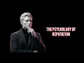 Psychology of Reputation