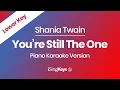 Download Lagu You’re Still The One - Shania Twain - Piano Karaoke Instrumental - Lower Key