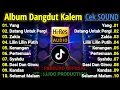 Download Lagu DANGDUT KELEM TERBAU 2025 | CEK SOUND DANGDUT SLOW BASS | SUARA JERNIH, BASS EMPUK, HOREG, GLERRR!!! MP3