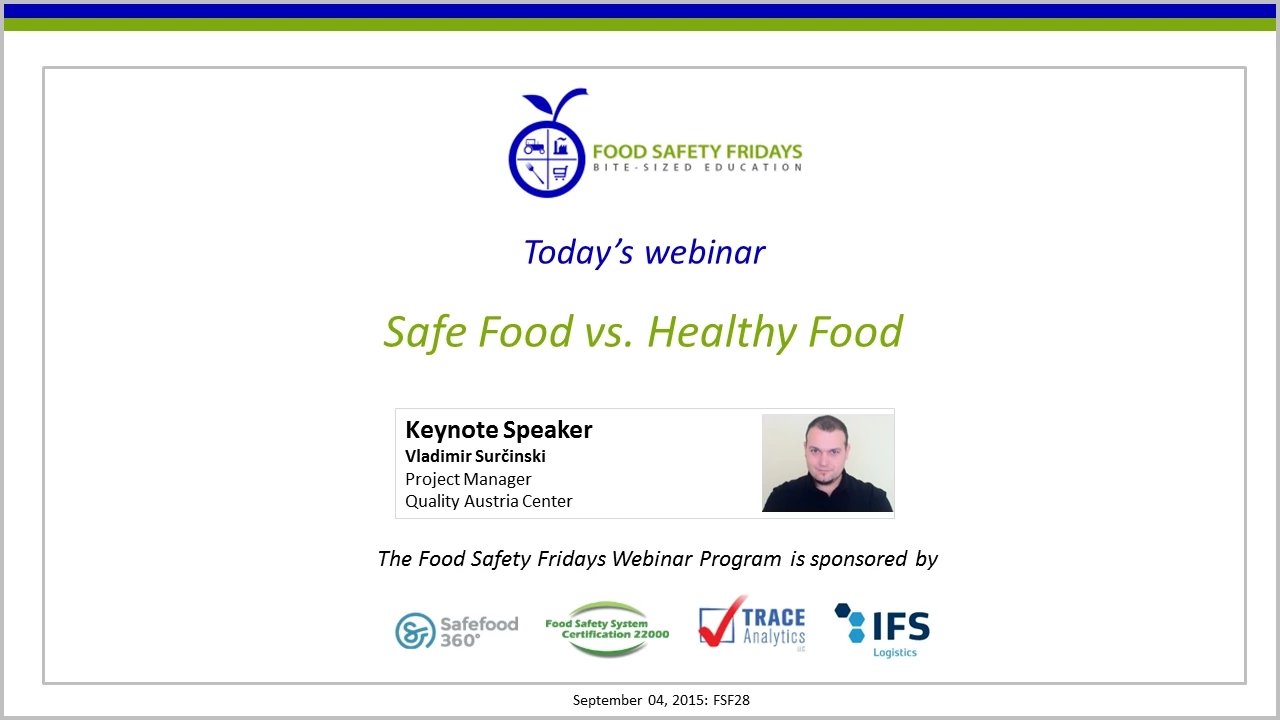 Safe Food vs. Healthy Food