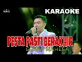 Download Lagu Pesta Pasti Berakhir Karaoke Gerry Mahesa||Mahesa Musik