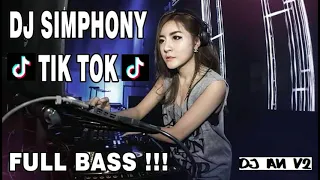 Download DJ CANTIK SIMPHONY TIK TOK ORIGINAL MIX FULL BASS 2018 MP3