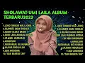 Lagu SHOLAWAT NING UMI LAILA TERBARU 2023, ALAMATE ANAK SHOLEH