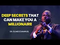 Lagu DEEP SECRETS ABOUT MONEY YOU NEED TO KNOW TO BECOME A MILLIONAIRE - DR. EMMANUEL OLUMIDE