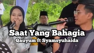 Download Saat Yang Bahagia cover by Qauyum \u0026 Syamsyuhaida MP3