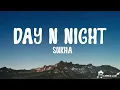 Day N Night - Sukha (Lyricalvideo)