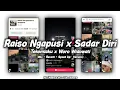 Download Lagu Raiso Ngapusi x Sadar Diri - Tekomlamu Official x Woro Widowati - (Mix + Reverb + Speed Up) Mashup🎧