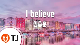  tj i believe tj karaoke