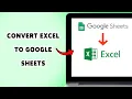 How To Convert Excel To Google Sheets Open Excel Files In Google Sheets 2026