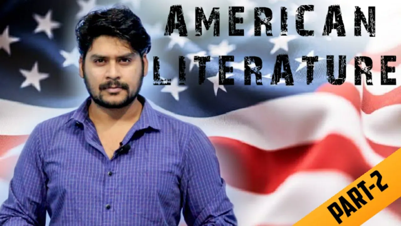 HISTORY OF AMERICAN LITERATURE (PART-2)