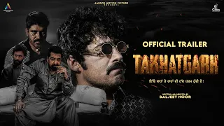 Takhatgarh (Official Hindi Trailer) | Dheeraj Kumar | Baljeet Noor | Web Series 2022