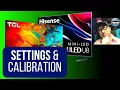 TCL R655 vs Hisense U8H Calibration Best Settings Shared plus Q A