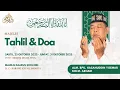 LIVE 🔴 MAJELIS TAHLIL DAN DOA ALM. BPK. HASANUDDIN YOEMAR BIN M. ARHADI | HARI 3 - SENIN, 27 OKT 25