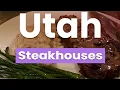 Best Steak House Restaurants in Utah USA - English