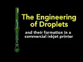 Download Lagu The Engineering of Droplets and their Formation in a Commercial Inkjet Printer