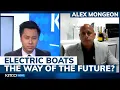 Cars are not the only things going electric boats are next - Vision Marine Technologies CEO