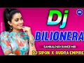 Download Lagu OTILIA - BILIONERA || SAMBALPURI STYLE MIX || DJ SIPON X RUDRA EMPIRE
