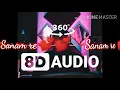 Download Lagu sanam re song 8d audio full song