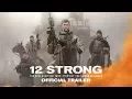 Download Lagu 12 STRONG - Official Trailer