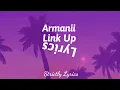 Armanii - Link Up Lyrics | Strictly Lyrics