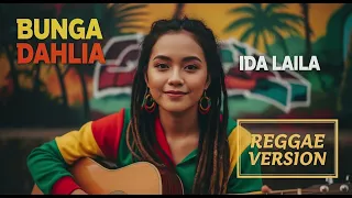 ida laila bunga dahlia cover reggae version