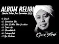 Download Lagu Lagu Religi Opick Terbaru 2025 ( Lirik ) | Album Islam Paling Menyentuh Hati