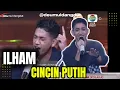 Download Lagu Ilham Cincin Putih Lebih Bagus Dari Penampilannya Menyanyikan Lagu Dewa Amor Akankah Lolos?